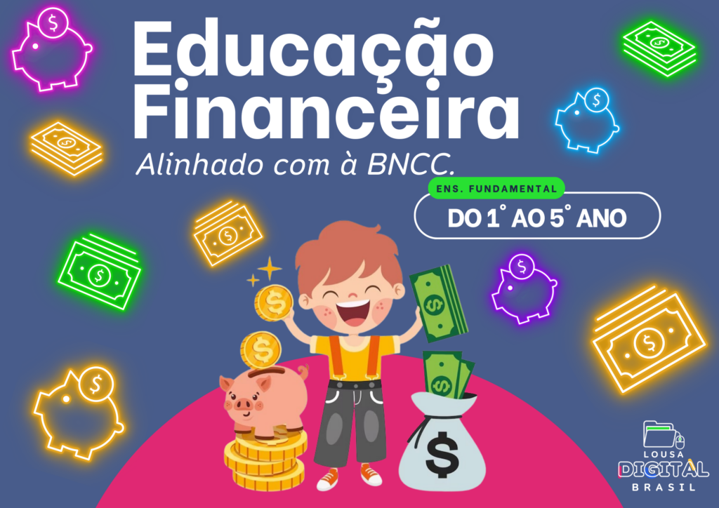 Educação Financeira 1 ao 5 Ano – Planos de Aula na Mão